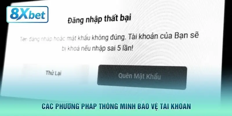 Các phương pháp thông minh bảo vệ tài khoản