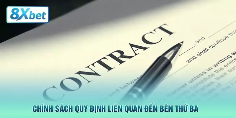 Chính sách quy định liên quan đến bên thứ ba 