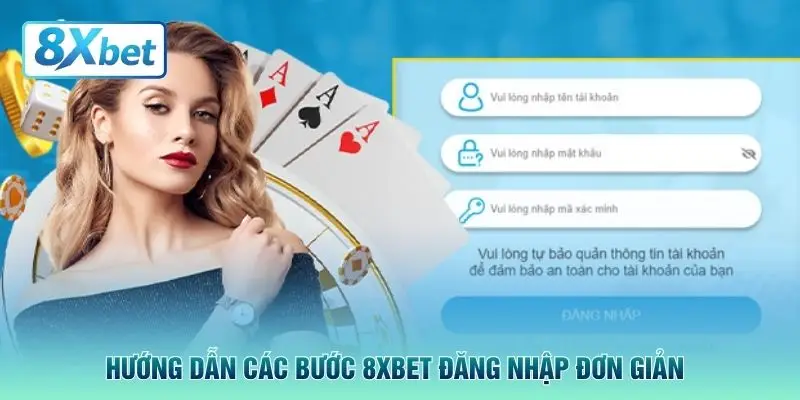 Hướng dẫn các bước 8XBET đăng nhập đơn giản