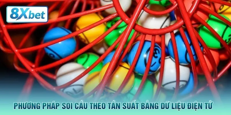 Phương pháp soi cầu theo tần suất bảng dữ liệu điện tử 